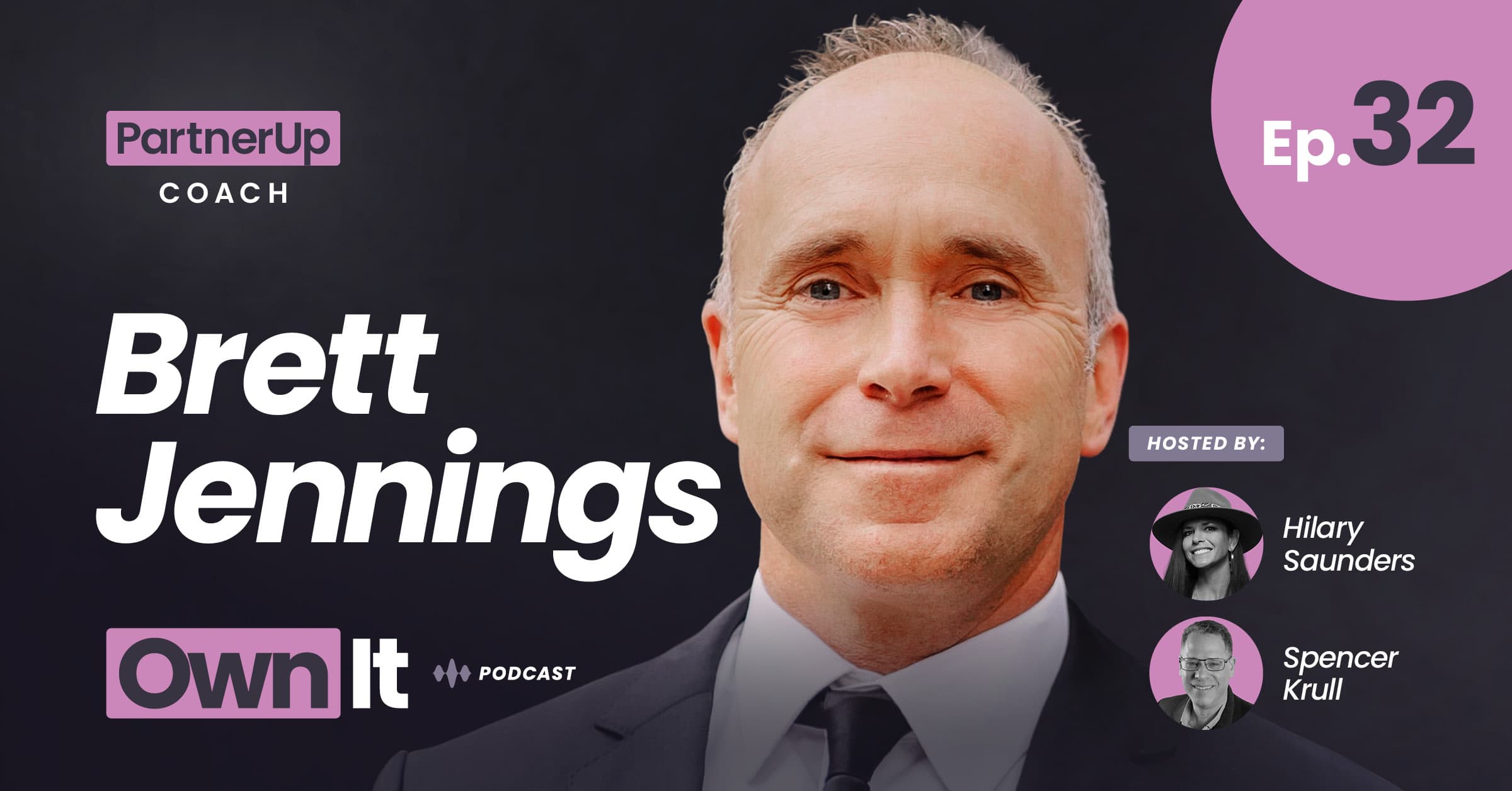 Own It Podcast – Brett Jennings